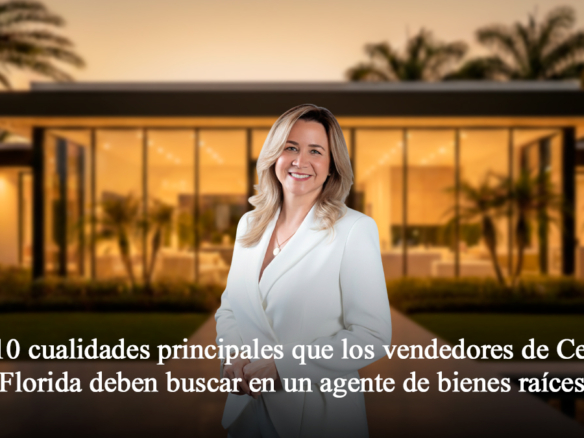Las 10 cualidades principales que los vendedores de Central Florida deben buscar en un agente de bienes raíces