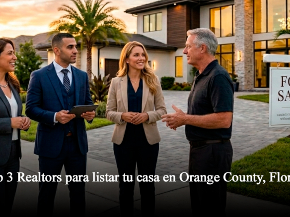 Top 3 Realtors para listar mi casa en Orange County, Florida